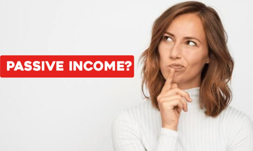 How to passive income working ?